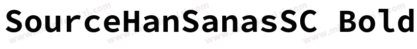 SourceHanSanasSC Bold字体转换